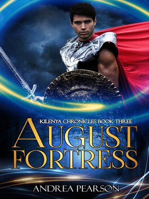 cover image of August Fortress (Kilenya Chronicles Book Three)